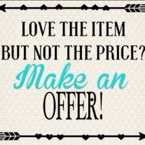 Make an offer, don't be shy!